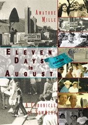 Eleven days in August : a chronicle of summers cover image