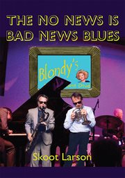 The no news is bad news blues cover image
