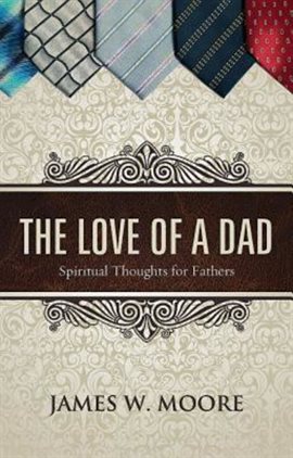 Cover image for The Love of a Dad