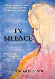 In silence : discovering self through meditation cover image