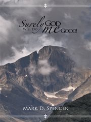 Surely god will do me good cover image