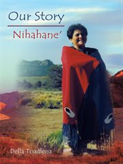 Our story. Nihahane' cover image