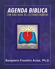 Agenda biblica. Con Una Guia De Lecturas Diarias cover image