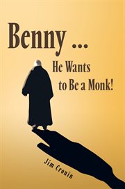 Benny і he wants to be a monk! cover image