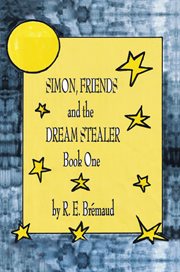 Simon, friends, and the dream stealer cover image