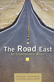 The road east. An International Affair cover image