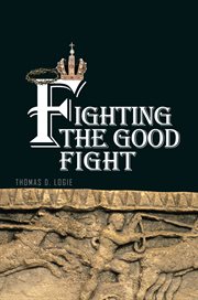 Fighting the good fight cover image