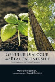 Genuine dialogue and real partnership. Foundations of True Community cover image