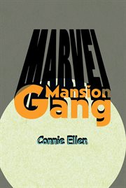 Marvel mansion gang cover image