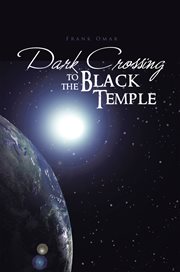 Dark crossing to the black temple cover image