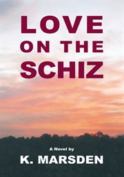 Love on the schiz cover image