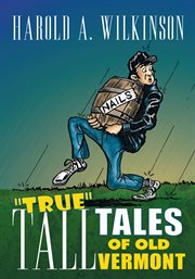 True tall tales of old vermont cover image