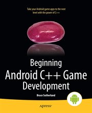 Beginning Android C++ Game Development cover image