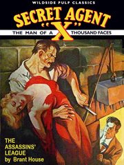 Secret agent "X" : the assassins' league cover image