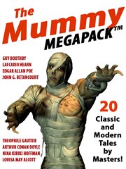 The mummy megapack : 20 classic and modern tales by masters cover image