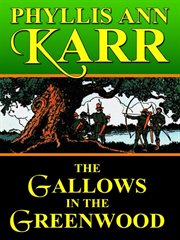 The gallows in the greenwood cover image