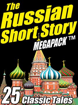 Cover image for The Russian Short Story Megapack