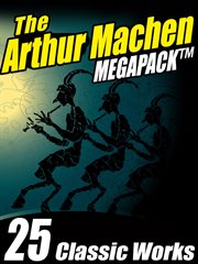 The Arthur Machen megapack cover image