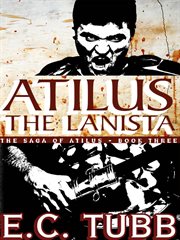 Atilus the lanista cover image