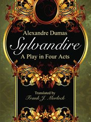 Sylvandire : a romance of the reign of Louis XIV cover image