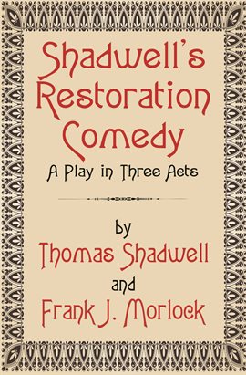 Cover image for Shadwell's Restoration Comedy