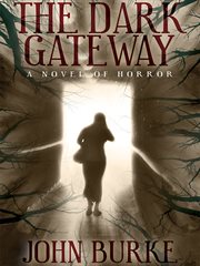 The dark gateway : a novel of horror cover image