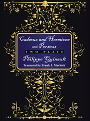 Cadmus and Hermione ; : & Perseus : two plays cover image