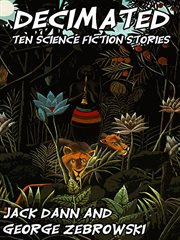 Decimated : the science fiction stories cover image