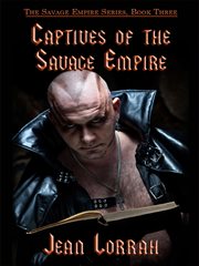 Captives of the savage empire cover image