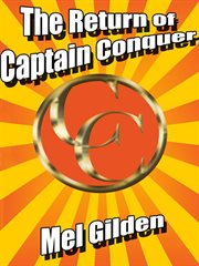 The return of Captain Conquer cover image