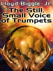 The still, small voice of trumpets cover image
