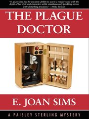 The plague doctor : a Paisley Sterling mystery cover image