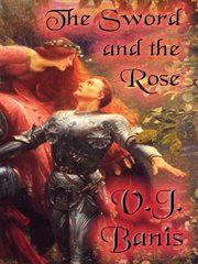 The sword and the rose : an historical novel cover image