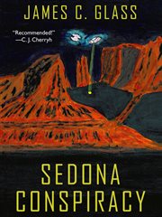 Sedona conspiracy : a science fiction novel cover image