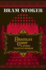 Dracula's guest & other tales of horror cover image