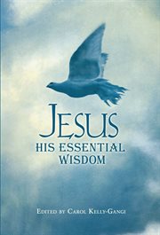 Jesus : His essential wisdom cover image