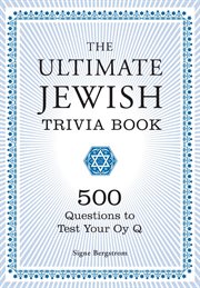 The ultimate Jewish trivia book : 500 questions to test your Oy Q cover image