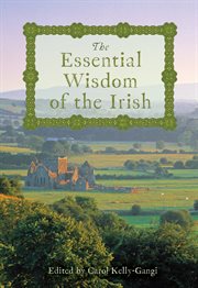 The essential wisdom of the Irish cover image
