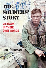 The soldiers' story : Vietnam in their own words cover image