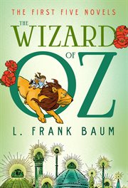 The wizard of Oz : the first five novels cover image