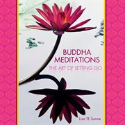 Buddha meditations : the art of letting go cover image