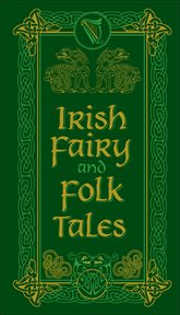 Irish fairy and folk tales cover image
