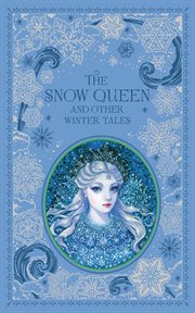 The Snow Queen and other winter tales cover image