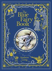 The Blue Fairy Book (Barnes & Noble Collectible Editions) cover image