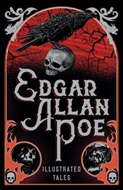 Edgar allan poe: illustrated tales cover image