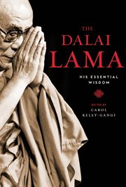 The Dalai Lama : his essential wisdom cover image