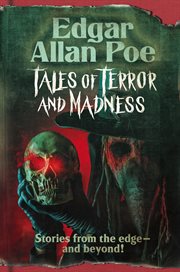 Edgar allan poe: tales of terror and madness cover image