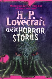 H. p. lovecraft: classic horror stories cover image