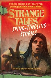 Strange tales: spine-tingling stories cover image