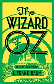 The wizard of oz: the first five novels cover image